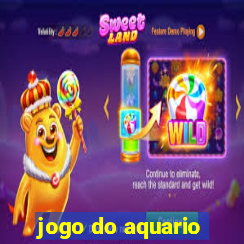 jogo do aquario